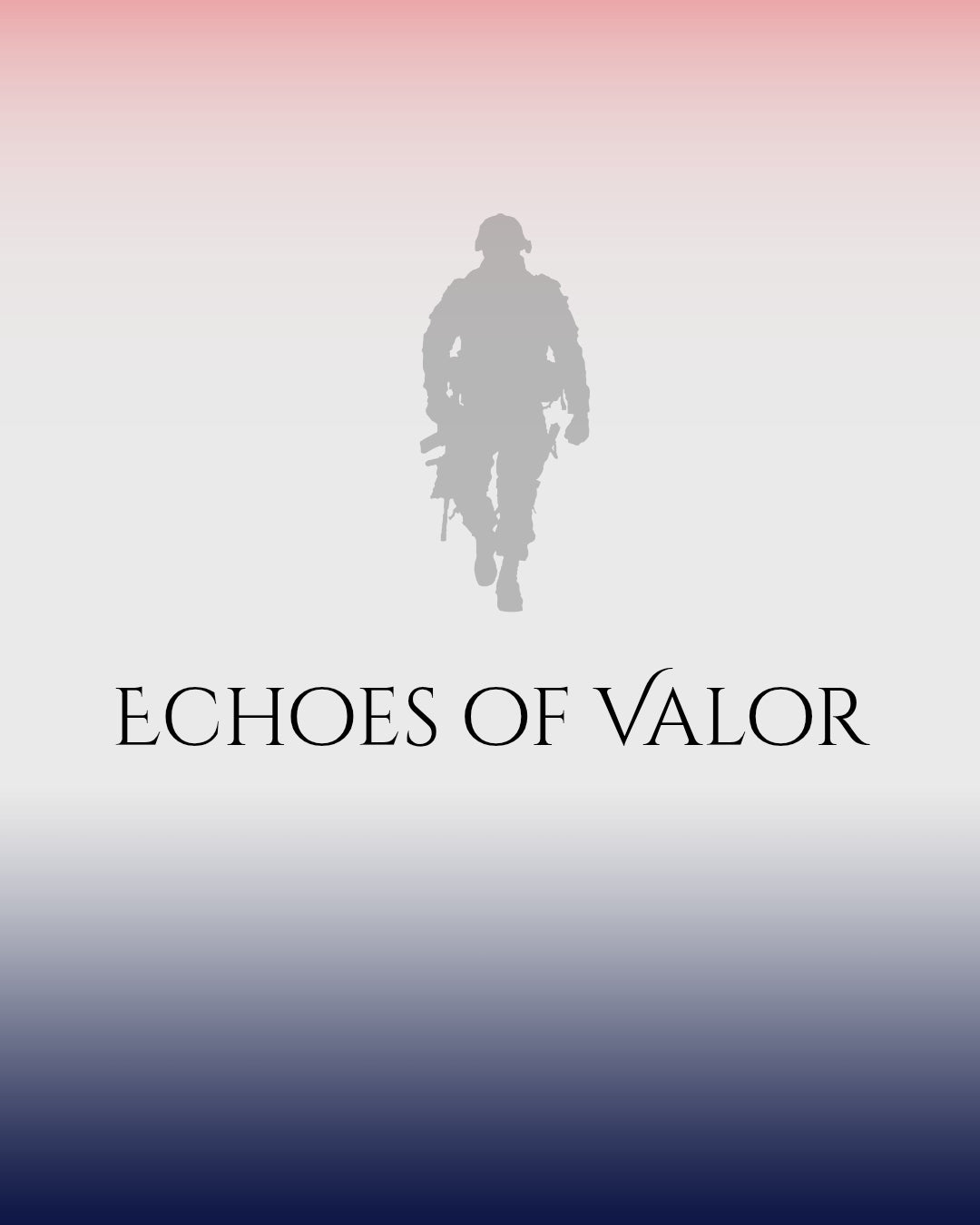 Echoes of Valor