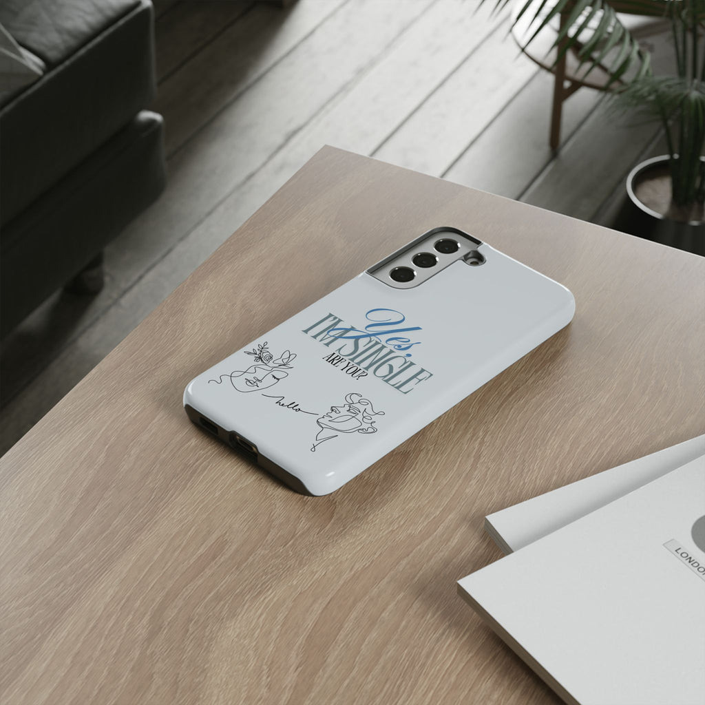 Yes I'm Single, Hello