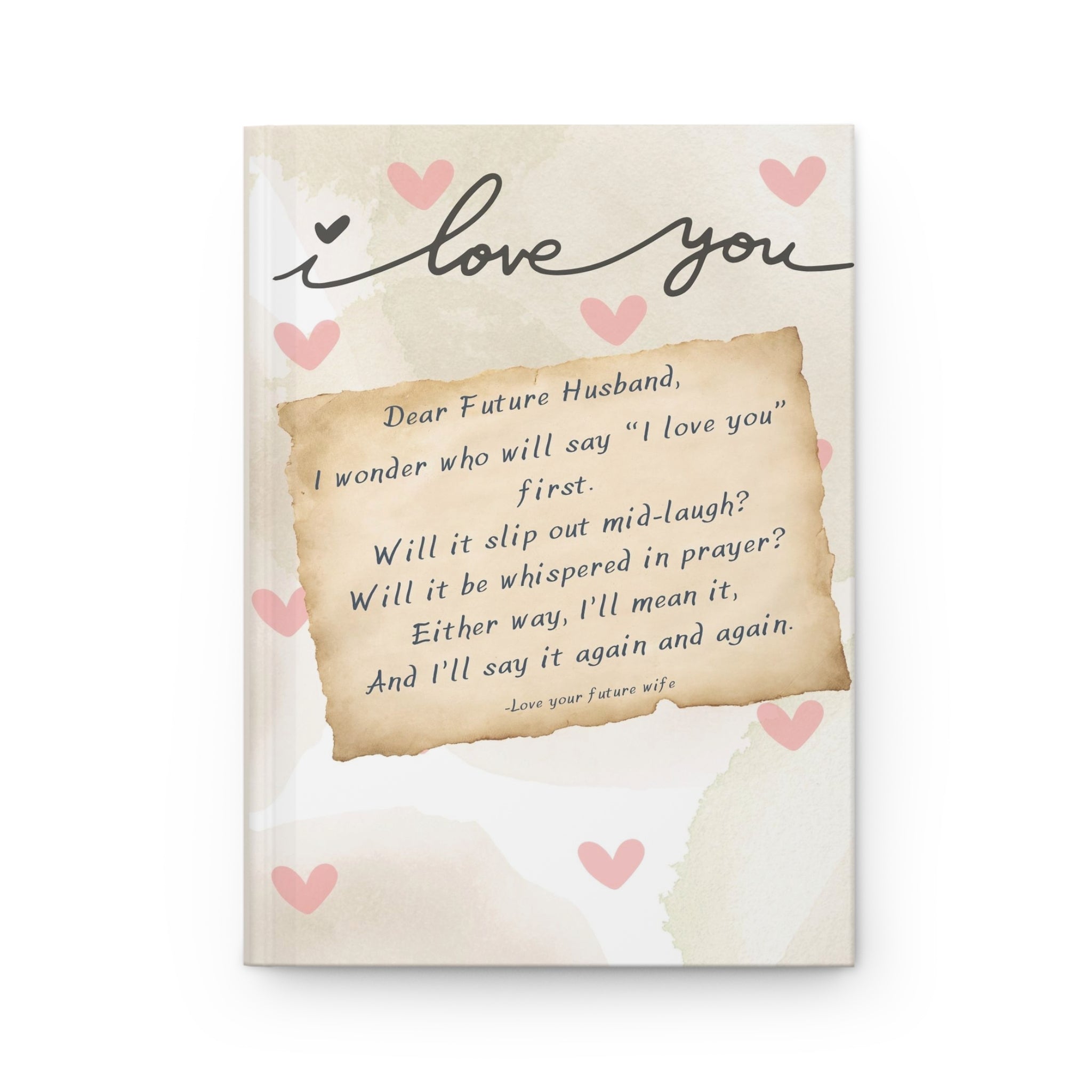 First “I Love You” - Hardcover Journal