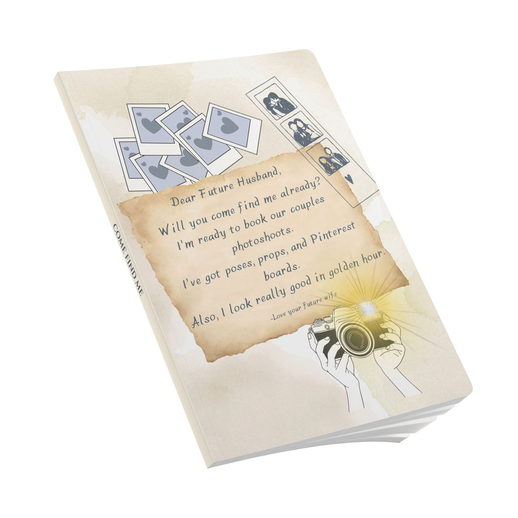 Come Find Me - Softcover Journal