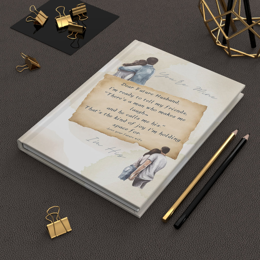 He Calls Me His  — Hardcover Journal