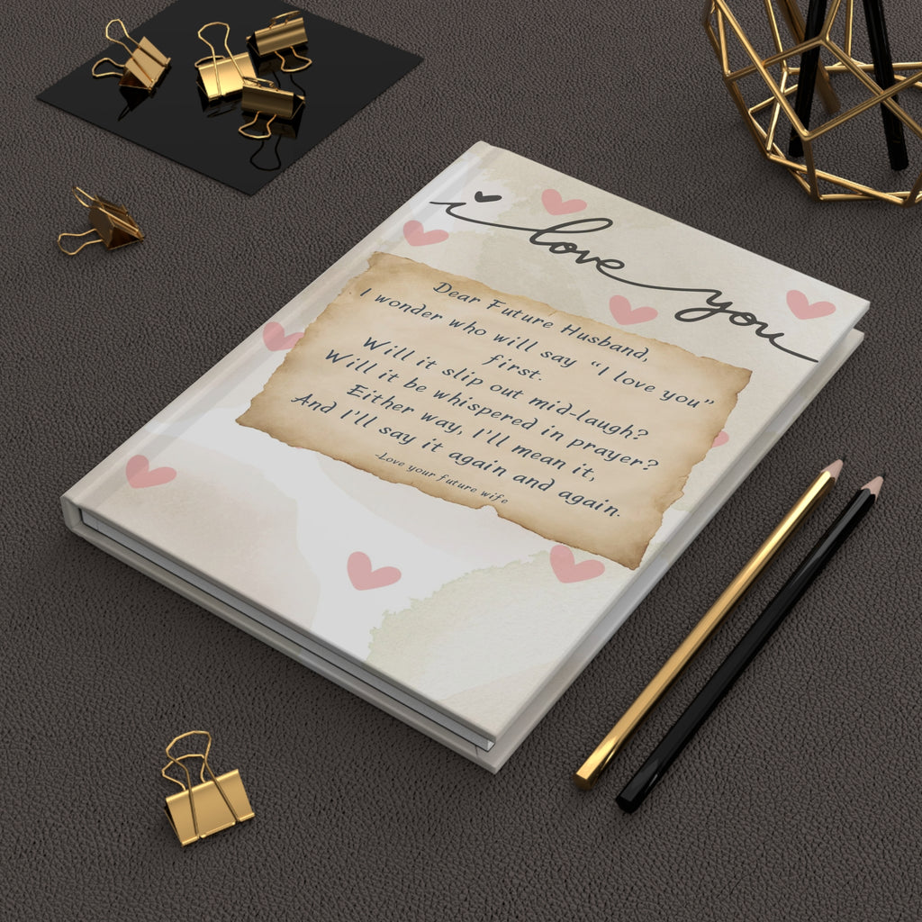First “I Love You” - Hardcover Journal
