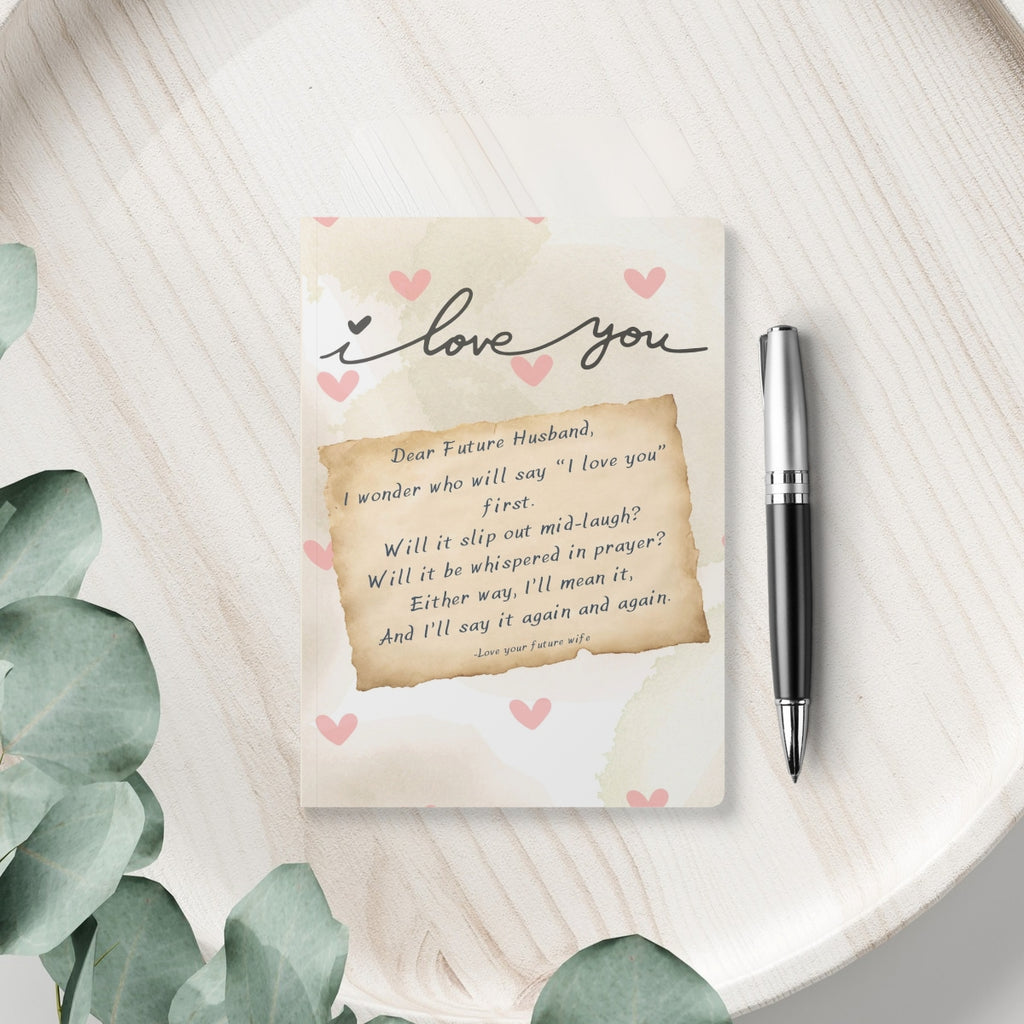 First “I Love You” - Softcover Journal