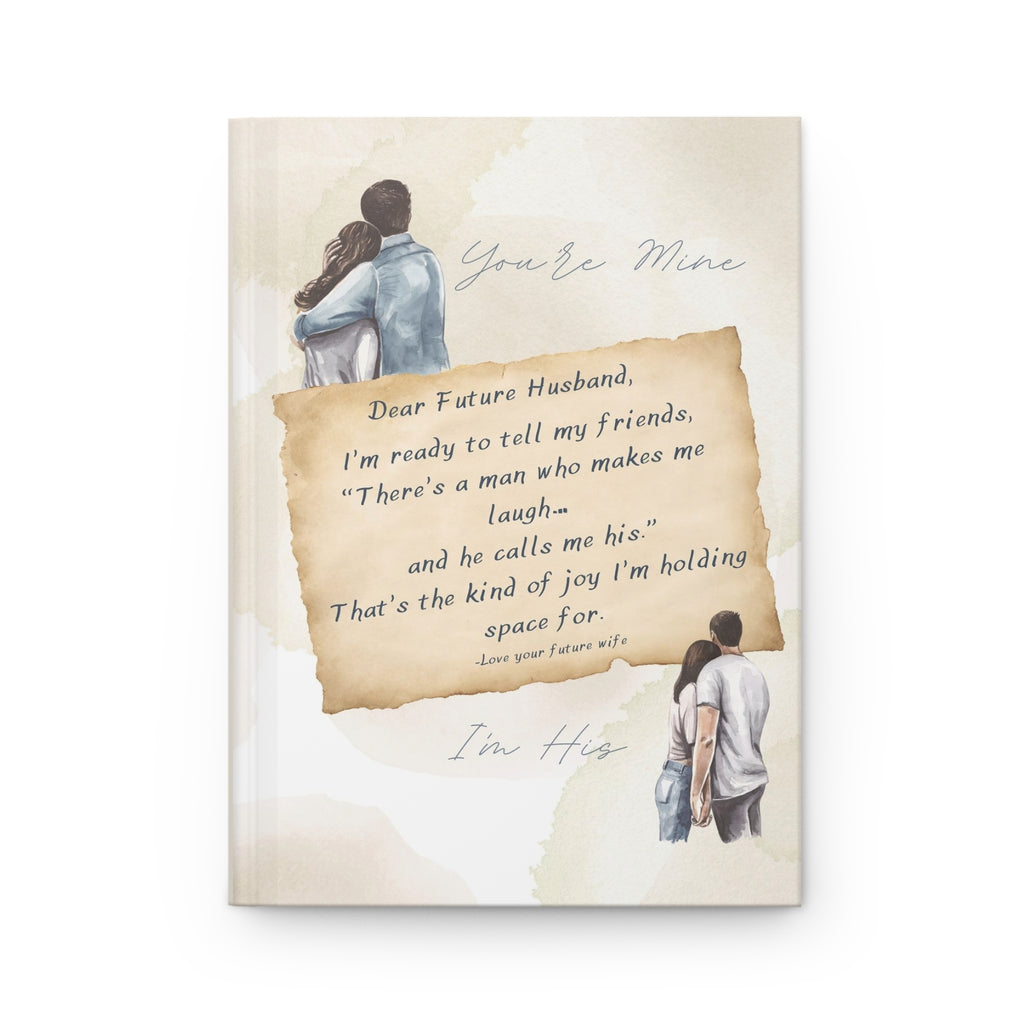He Calls Me His  — Hardcover Journal